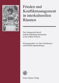 Frieden und Konfliktmanagement in interkulturellen Räumen