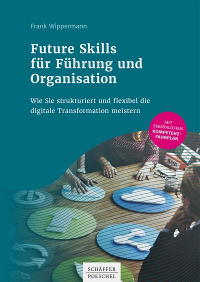 Future Skills für Führung und Organisation