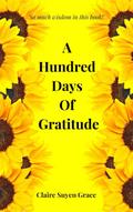 A Hundred Days of Gratitude