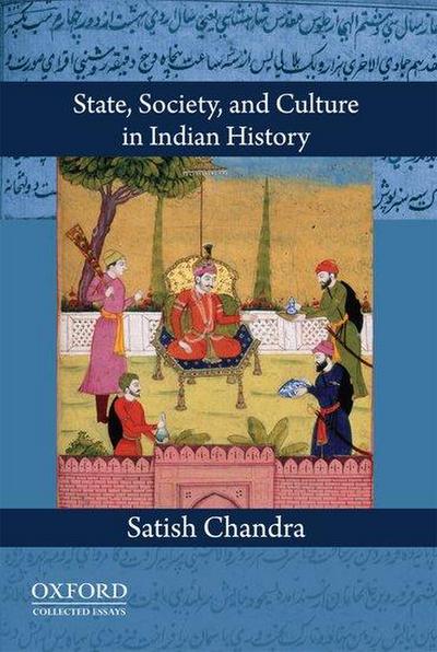 State, Society, and Culture in Indian History