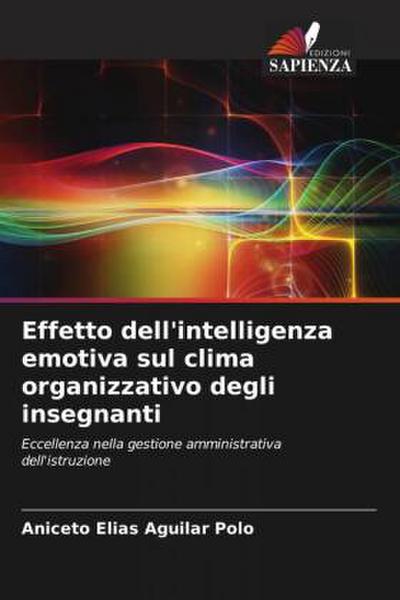 Effetto dell’intelligenza emotiva sul clima organizzativo degli insegnanti