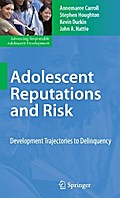 Adolescent Reputations and Risk