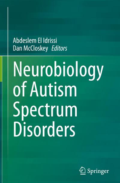 Neurobiology of Autism Spectrum Disorders