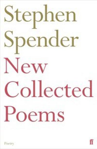 New Collected Poems of Stephen Spender