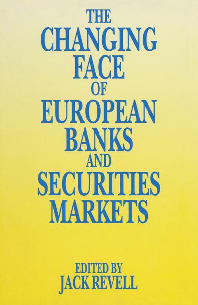 The Changing Face of European Banks and Securities Market