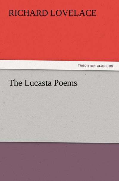 The Lucasta Poems