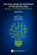 THE EVOLUTION OF ANTITRUST IN THE DIGITAL ERA - Vol. Two