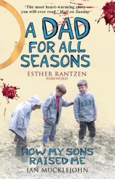 Dad for All Seasons