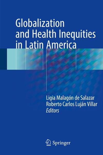 Globalization and Health Inequities in Latin America