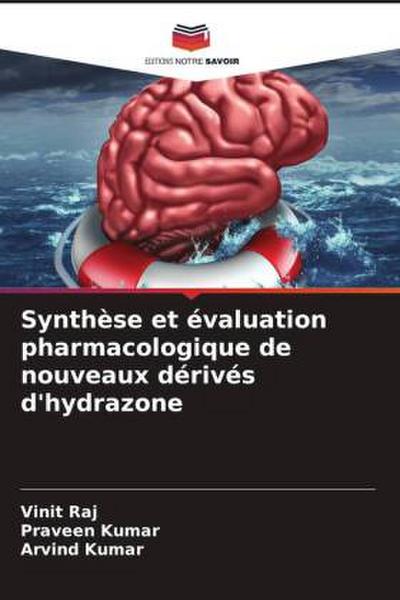 Synthèse et évaluation pharmacologique de nouveaux dérivés d’hydrazone