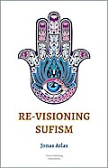 Re-visioning Sufism