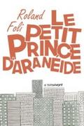 Le petit prince d’Aranéide