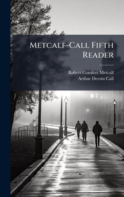 Metcalf-Call Fifth Reader