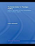 Turkmenistan’s Foreign Policy