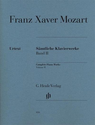 Franz Xaver Mozart - Sämtliche Klavierwerke, Band II. Bd.2