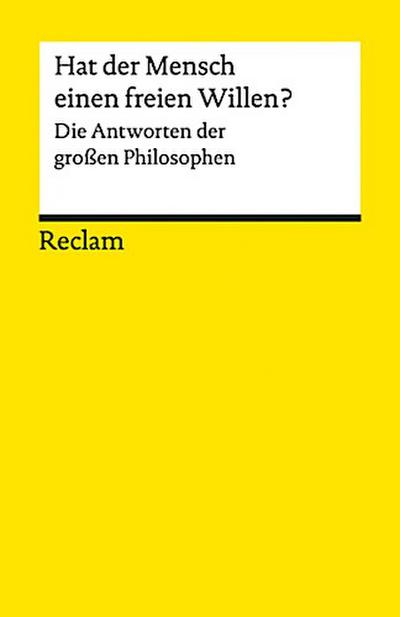 Hat der Mensch einen freien Willen?