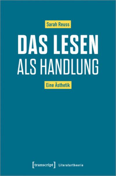 Das Lesen als Handlung