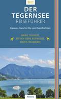 Der Tegernsee Reiseführer
