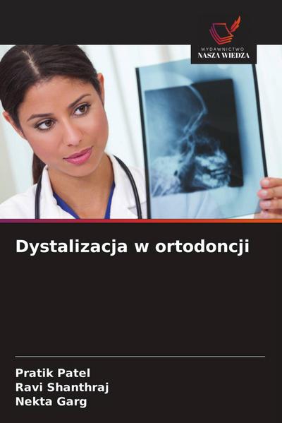 Dystalizacja w ortodoncji