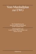Vom Marshallplan zur EWG