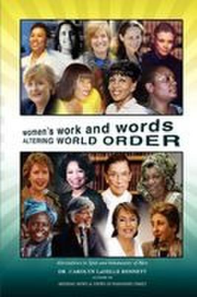 Women’s Work and Words Altering World Order
