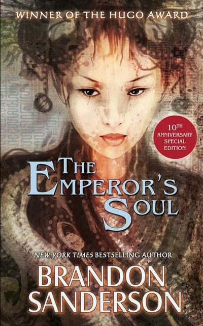 The Emperor’s Soul - The 10th Anniversary Special Edition