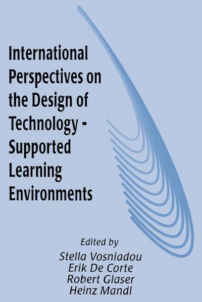 International Perspectives on the Design of Technology-supported Learning Environments