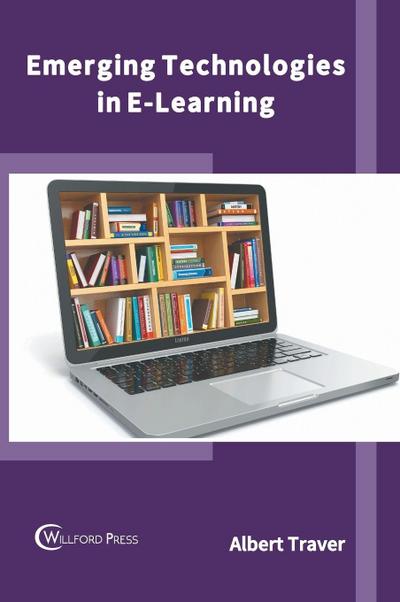 Emerging Technologies in E-Learning