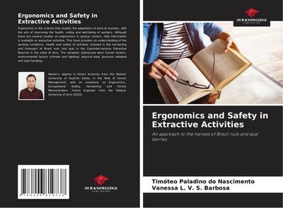 Ergonomics and Safety in Extractive Activities