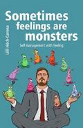 Sometimes feelings are monsters