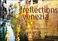 reflections venezia (Wandkalender 2017 DIN A2 quer) - j. benesch
