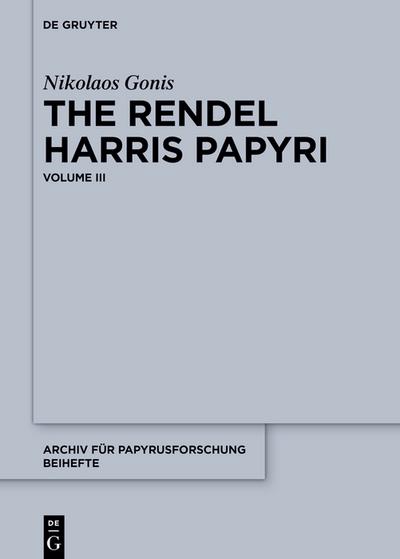 The Rendel Harris Papyri