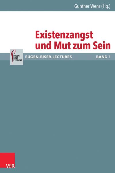 Existenzangst und Mut zum Sein