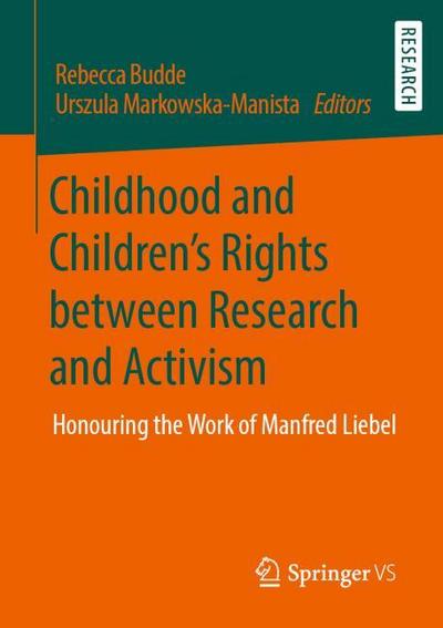 Childhood and Childrens Rights between Research and Activism