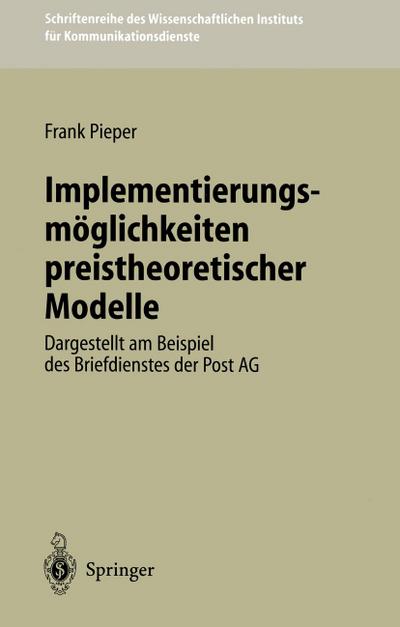 Implementierungsmöglichkeiten preistheoretischer Modelle