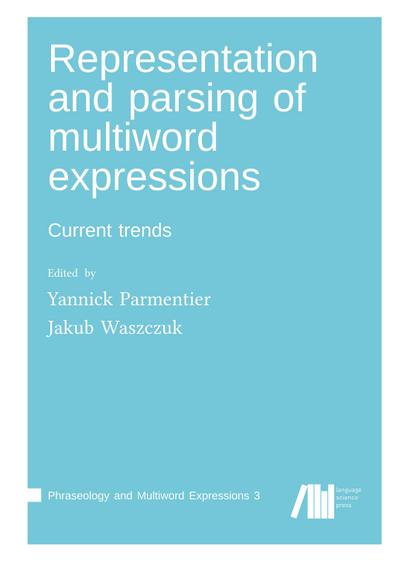 Representation and parsing of multiword expressions