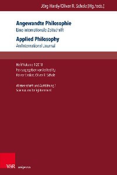 Angewandte Philosophie. Eine internationale Zeitschrift / Applied Philosophy. An International Journal