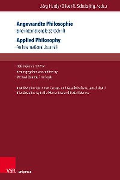 Angewandte Philosophie. Eine internationale Zeitschrift / Applied Philosophy. An International Journal