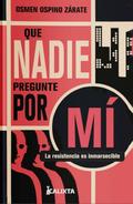 Que nadie pregunte por mí