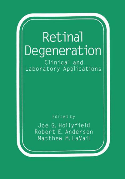 Retinal Degeneration