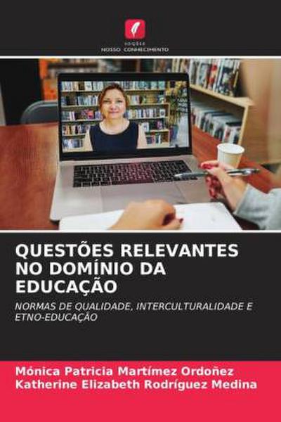 QUESTÕES RELEVANTES NO DOMÍNIO DA EDUCAÇÃO
