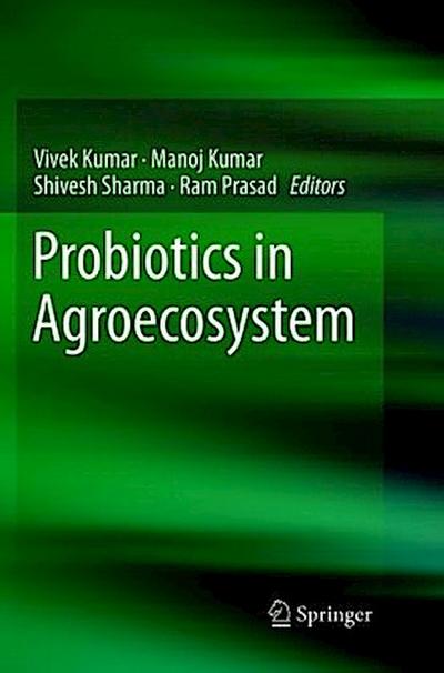 Probiotics in Agroecosystem