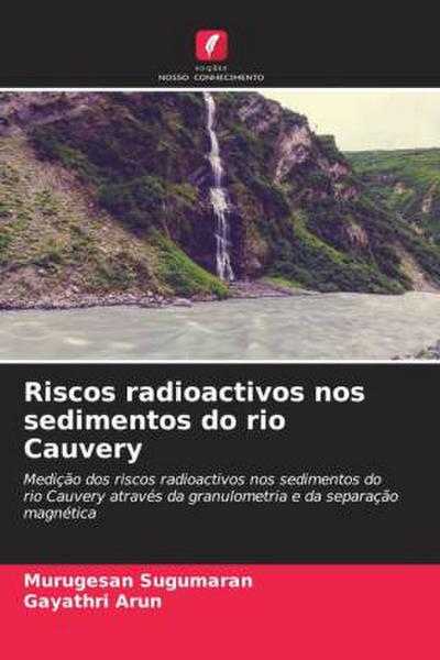 Riscos radioactivos nos sedimentos do rio Cauvery