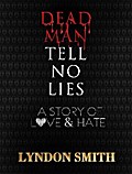 Dead Man Tell No Lies