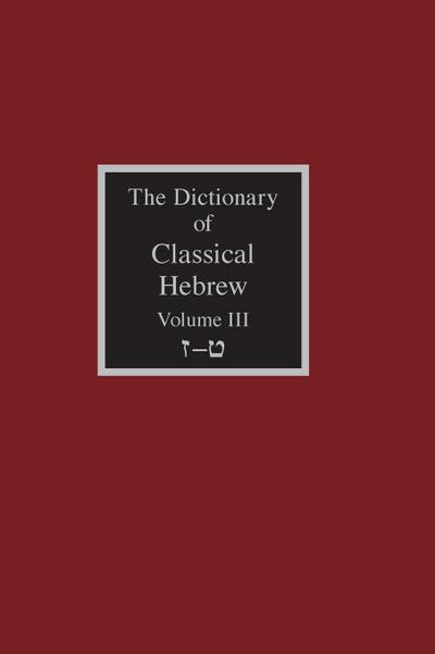The Dictionary of Classical Hebrew Volume 3
