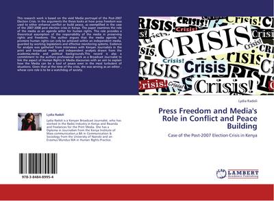 Press Freedom and Media’s Role in Conflict and Peace Building