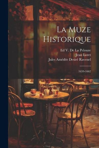 La Muze Historique: 1659-1662