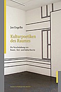 Kulturpoetiken des Raumes