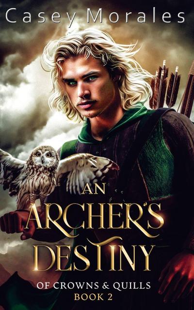 An Archer’s Destiny