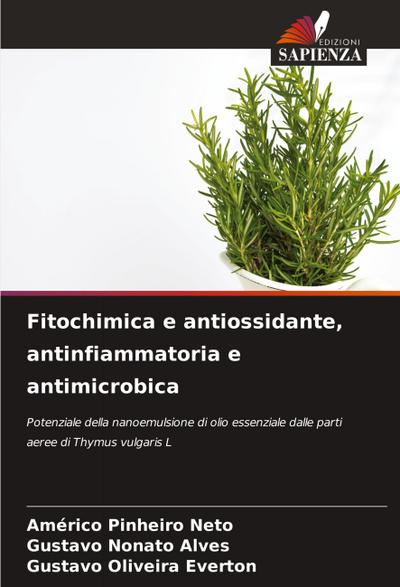 Fitochimica e antiossidante, antinfiammatoria e antimicrobica